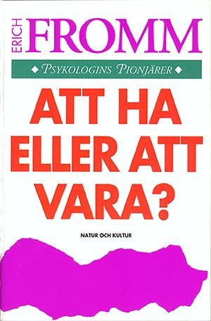 Att ha eller att vara?