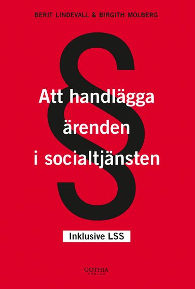 Att handlägga ärenden i socialtjänsten