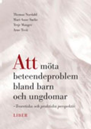 Att möta beteendeproblem bland barn och ungdomar