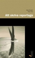 Att skriva reportage