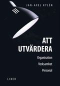 Att utvärdera - Organisation - Verksamhet - Personal