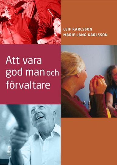 Att vara god man och förvaltare