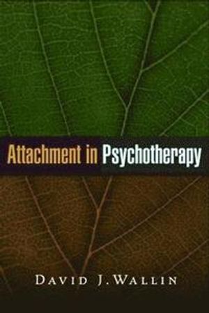 Attachment in Psychotherapy