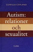 Autism: relationer och sexualitet