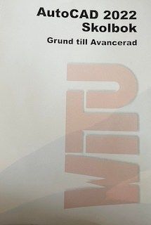 AutoCAD 2022 skolbok : grund till avancerad