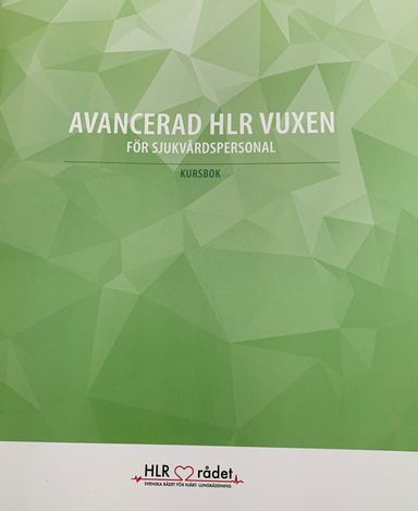 Avancerad HLR vuxen för sjukvårdspersonal : kursbok