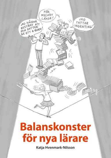 Balanskonster för nya lärare