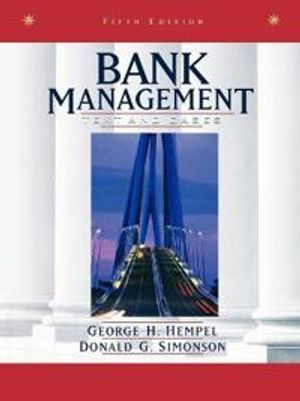 Bank Management: Text and Cases