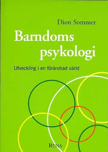 Barndomspsykologi: Utveckling i en förändrad värld