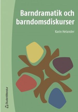 Barndramatik och barndomsdiskurser