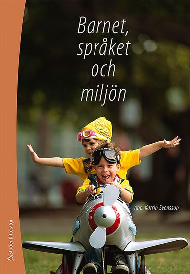 Barnet, språket och miljön : från ord till mening