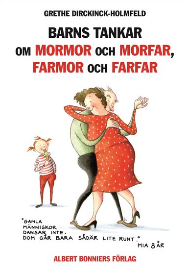 Barns tankar om mormor och morfar, farmor och farfar