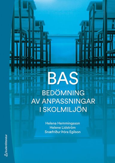 BAS Bedömning av anpassningar i skolmiljön