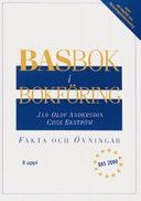 BASbok i bokföring BAS 2000 Fakta och Övningar