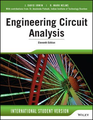 Basic Engineering Circuit Analysis, 11th Edition International Student Vers