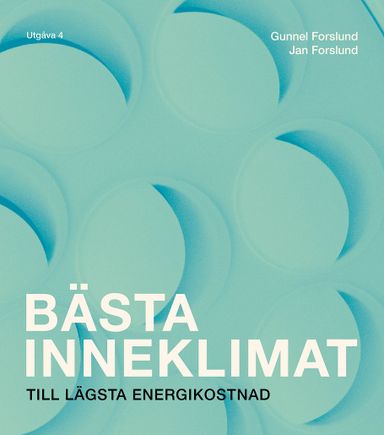 Bästa inneklimat till lägsta energikostnad