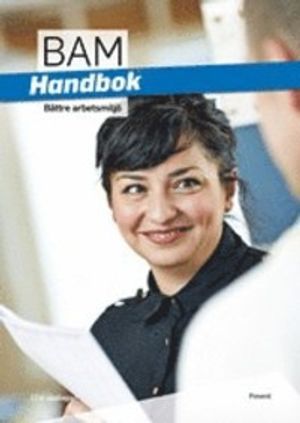 Bättre arbetsmiljö BAM handbok