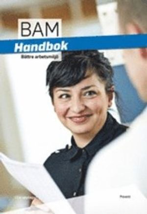 Bättre arbetsmiljö handbok