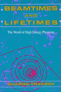 Beamtimes and Lifetimes