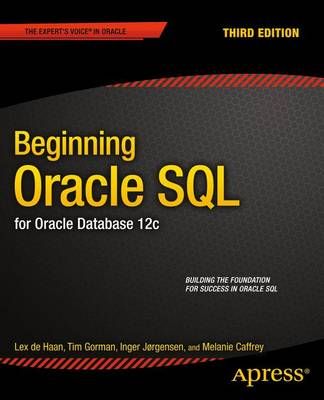 Beginning Oracle SQL : for Oracle database 12c