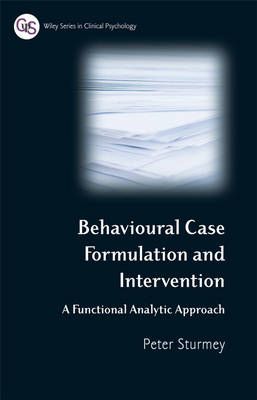 Behavioral Case Formulation and Intervention: A Functional Analytic Approac