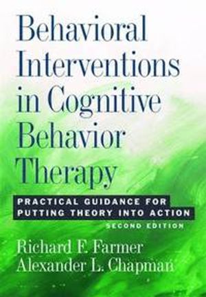 Behavioral Interventions in Cognitive Behavior Therapy