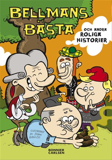 Bellmans bästa och andra roliga historier