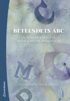 Beteendets ABC : en introduktion till behavioristisk psykoterapi