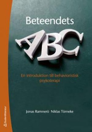 Beteendets ABC : en introduktion till behavioristisk psykoterapi