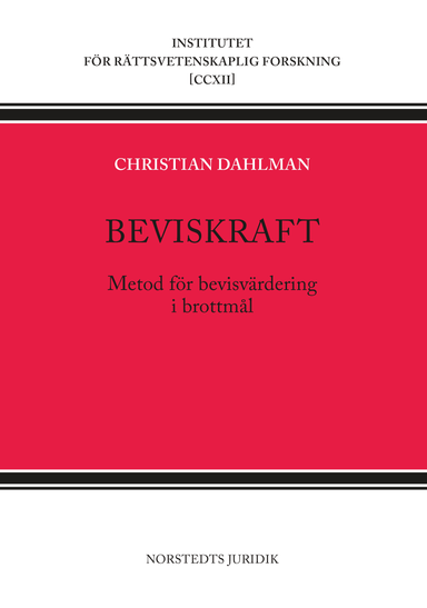 Beviskraft : metod för bevisvärdering i brottmål