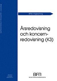 BFNs vägledning Årsredovisning och koncernredovisning (K3)