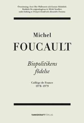 Biopolitikens födelse: Collège de France 1978-1979