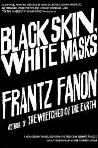 Black Skin, White Masks