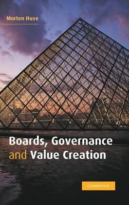 Boards, Governance and Value Creation