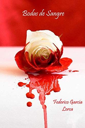 Bodas de Sangre (Spanish Edition) (Anotado)