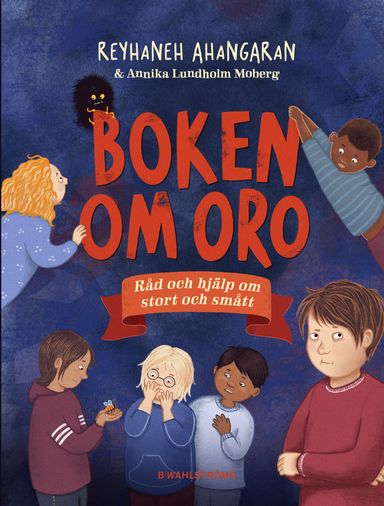 Boken om oro : råd och hjälp om stort och smått