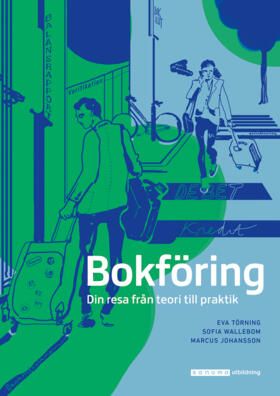 Bokföring - Din resa från teori till praktik