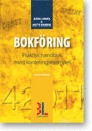 Bokföring : praktisk handbok med konteringsexempel