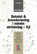 Bokslut & årsredovisning i mindre aktiebolag - K2