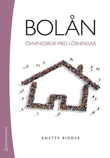 Bolån : övningsbok med lösningar