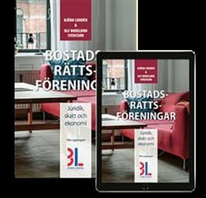 Bostadsrättsföreningar : juridik, skatt och ekonomi