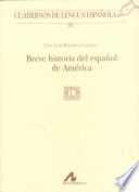 Breve historia del español de América