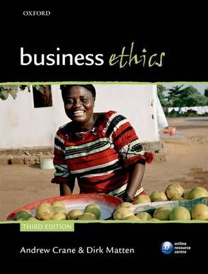 Business ethics : managing corporate citizenship and sustainability in the age of globalization