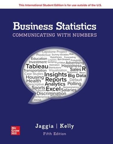 Business Statistics: Communicating with Numbers ISE