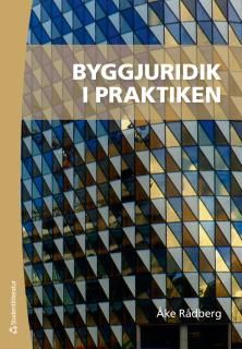 Byggjuridik i praktiken