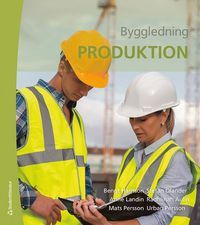 Byggledning Produktion