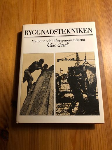 Byggnadstekniken. Metoder och idéer