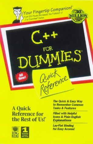 C++ for Dummies Quick Reference--For dummiesFor Dummies: Quick Reference