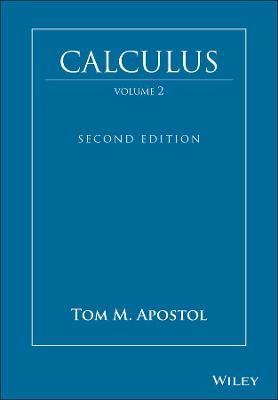 Calculus, 2nd Edition, Volume 2, Multi-Variable Calculus and Linear Algebra