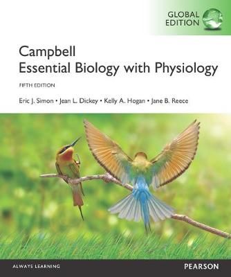 Campbell Essential Biology with Physiology, Global Edition